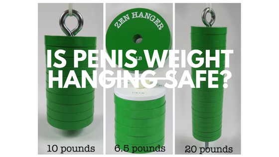 Is Penis Weight Hanging Safe Zen Hanger